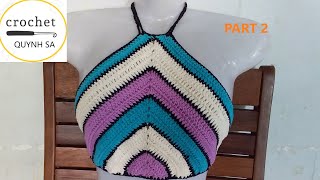Crochet bikini/ crop top /halter top part 2- cách móc bikini /crop top đi biển phần 2