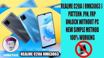 Realme C20A RMX3063 & C20 RMX3061 Hard Reset /Pin/Pattern/frp Lock Remove Without Pc 100% Free