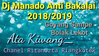 Dj Manado Anti Bakalai Full Bass