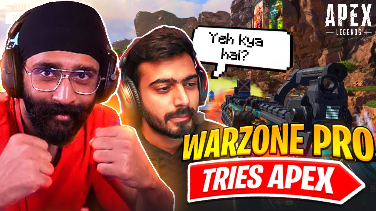 When Warzone PROS tried APEX LEGENDS *Hindi* - YouTube