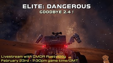 Elite:Dangerous - Goodbye 2.4 ! - SRV base jumping.