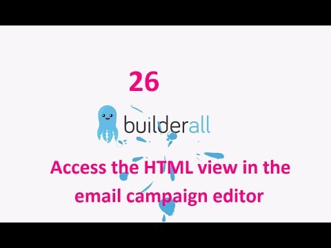 Builderall Tutorial 26 - Access the HTML view in the email campaign editor