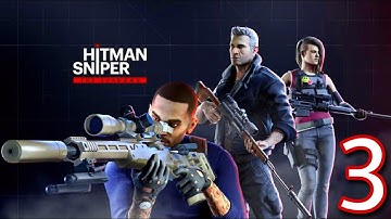 Hitman Sniper: The Shadows - Gameplay Walkthrough - Part 3 (iOS, Android)
