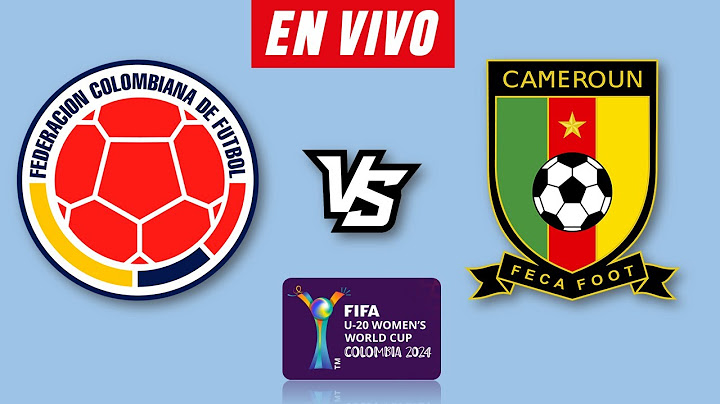 COLOMBIA VS CAMERUN EN VIVO 🔴 COPA MUNDIAL SUB 20 FEMENINO 2024 ▶️ HORARIO Y DONDE VER EN VIVO
