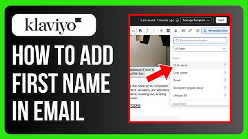 How to Add First Name in Klaviyo Email