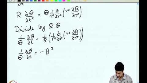 Mod-04 Lec-18 Unidirectional Transport Cylindrical Coordinates - III Seperation of Variables