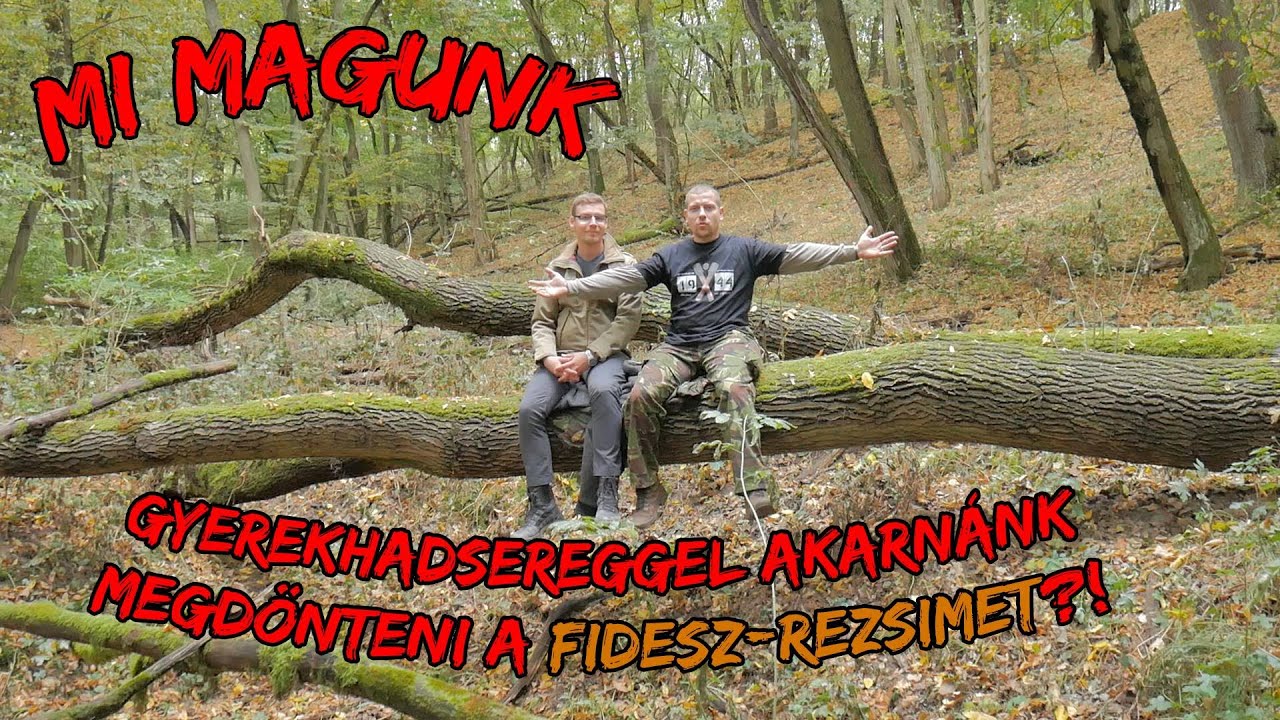 Mi Magunk: gyerekhadsereggel akarnánk megdönteni a Fidesz-rezsimet?!