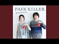 Miniature de la vidéo de la chanson Dreamer Dreamer (Pain Killer Ver.)