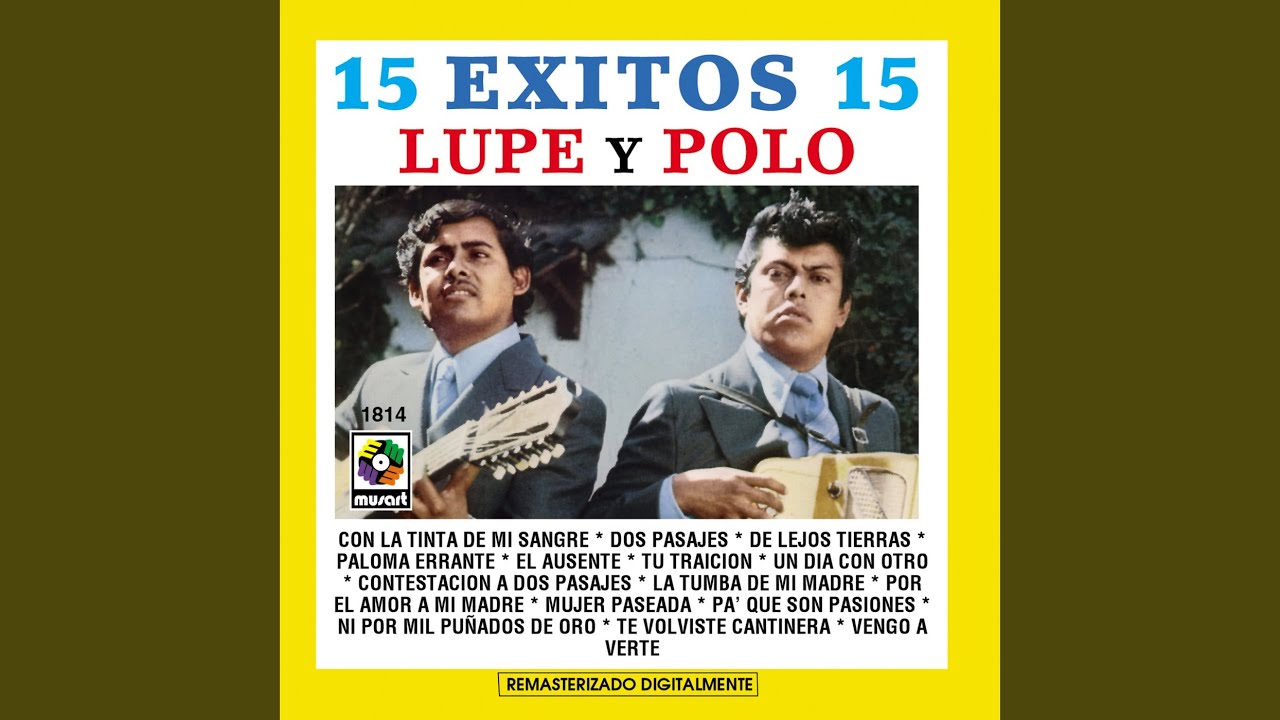 Lupe Y Polo - De Lejos Tierras