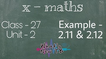 Class - 27 | 10th Maths | UNIT -2 | Numbers & Sequences | Example -2.11 & 2.12 - By Nivetha Bharathi