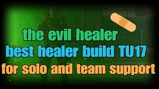 The division 2 best healer build TU17 for solo DZ and team support fun and entertainment