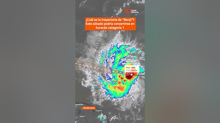 ¿Cuál es la trayectoria de “Beryl”? 🌩️ Este sábado podría convertirse en huracán categoría 1