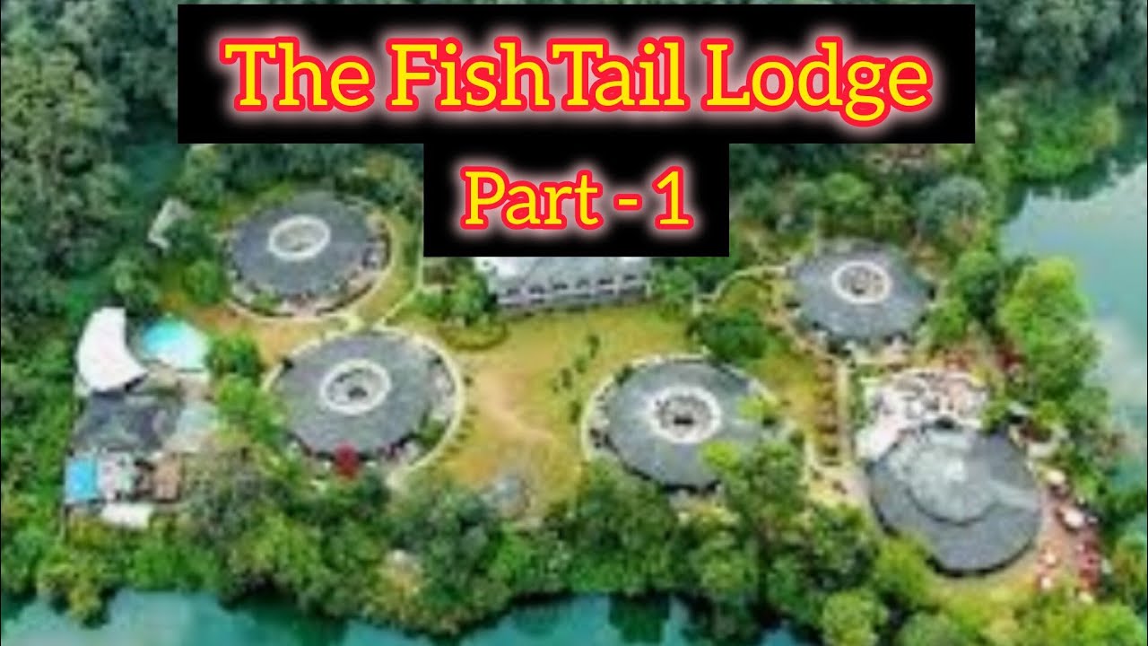 Fishtail Lodge,Pokhara,Nepal/Where Luxury meets Charity/A Complete Guide/Part-1/All you need to know
