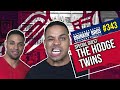 Drinkin Bros Podcast #343 - The Hodge Twins