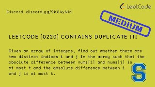 Leetcode [220] Contains Duplicate III