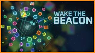 We Must Wake The Beacon To Defend Earth! | Wake The Beacon Gameplay