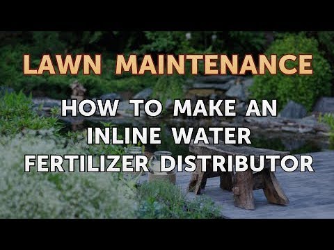 How to Make an Inline Water Fertilizer Distributor
