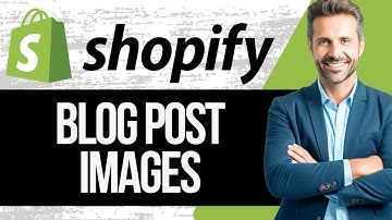 Shopify Blog Post Images Tutorial
