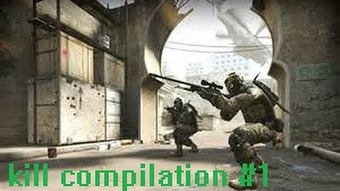 CS:GO Kill Compilation #1
