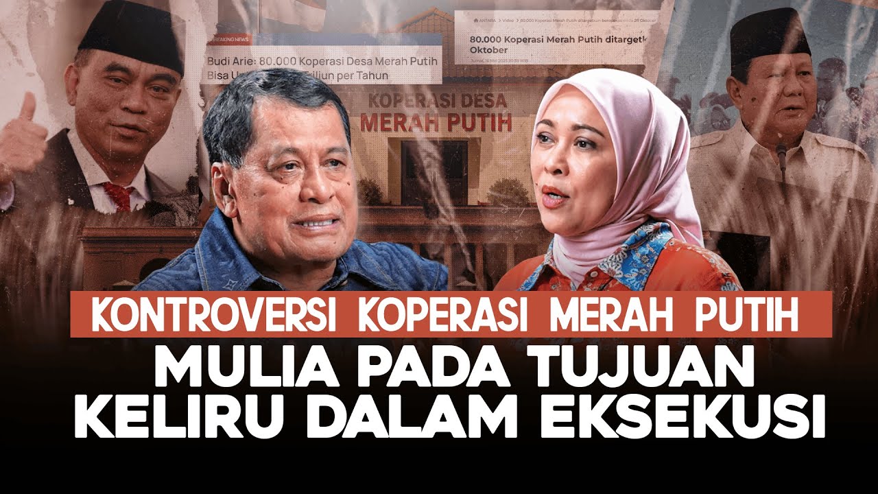 KONTROVERSI KOPERASI MERAH PUTIH. MULIA PADA TUJUAN, KELIRU DALAM EKSEKUSI