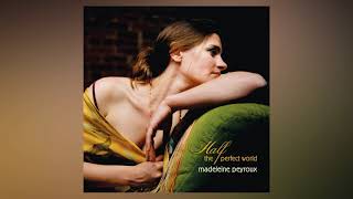 Half The Perfect World by Madeleine Peyroux from Half The Perfect World chords