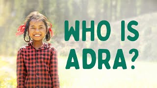 Who is ADRA?