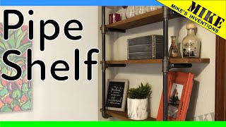 Industrial Pipe Shelf Build - Mikes Inventions