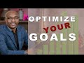 How To Optimize Your Goals - Episodes | Streamed Live!