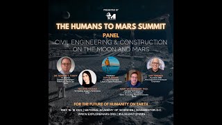 The 2023 Humans to Mars Summit | T1b | Civil Engineering and Construction On The Moon and Mars