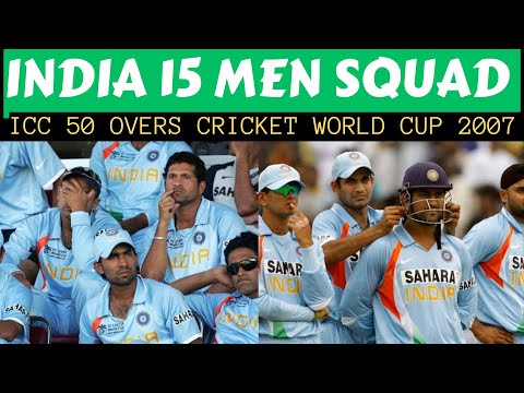 India 15 Men Squad Icc 50 Overs Cricket World Cup 2007 India 15 Men Team Icc Cricket World Cup 2007