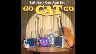 Go Cat Go - Ten Ways to Rock