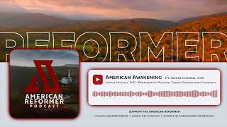 American Awakening (ft. Joshua Mitchell) | #117