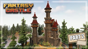 How to Build a Fantasy Castle in Minecraft - Tutorial [Part 2/4]