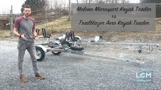 Malone Microsport vs Trailblazer Aero - Kayak Trailers Comparison