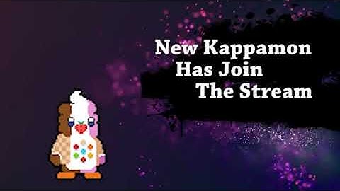 New Kappamon Has Join The Stream