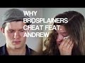 The And: Ali and Andrew "Why Did You Cheat On Me"