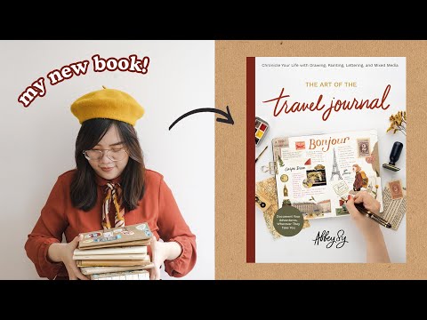 The Art of the Travel Journal by Abbey Sy