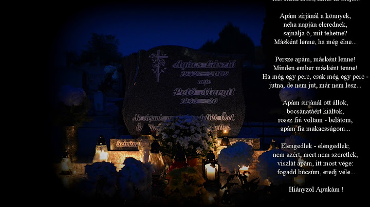 Apám sírjánál - Agócs László  1942-2009