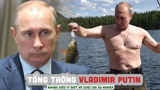 Putin và hành trình trở thành Tổng thống vĩ đại nhất nước Nga