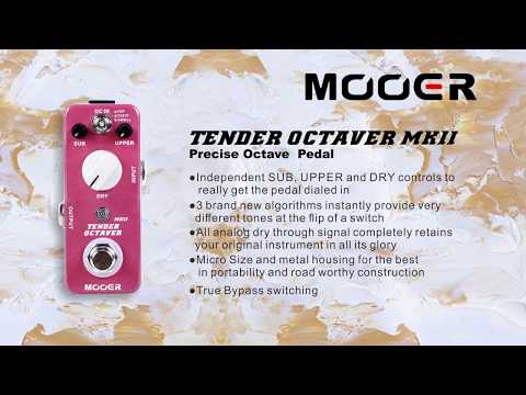 MOOER Tender Octaver MKⅡPrecise Octave Pedal