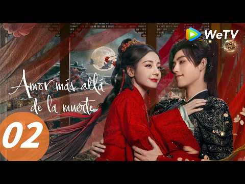 Amor más allá de la muerte | Episodio 02 Completo (Love Beyond the Grave) | WeTV