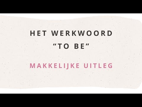 Engels leren: het werkwoord TO BE uitgelegd (am, is, are)
