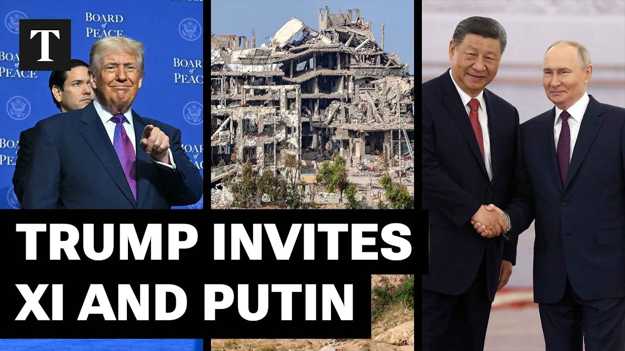 Trump Pushes For Russia And China To Join The Board Of Peace To Help Decide Gaza's Future