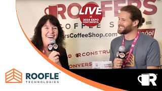 Roofle LIVE From Expo Contratista 2024!