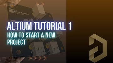 Altium Designer Tutorial 1 |  How to Start a New Project | @TronicLankan
