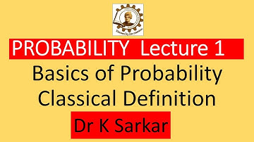 PL 1|| Basics of Probability || Classical Definition || Probability & Statistics || Dr Kabita Sarkar