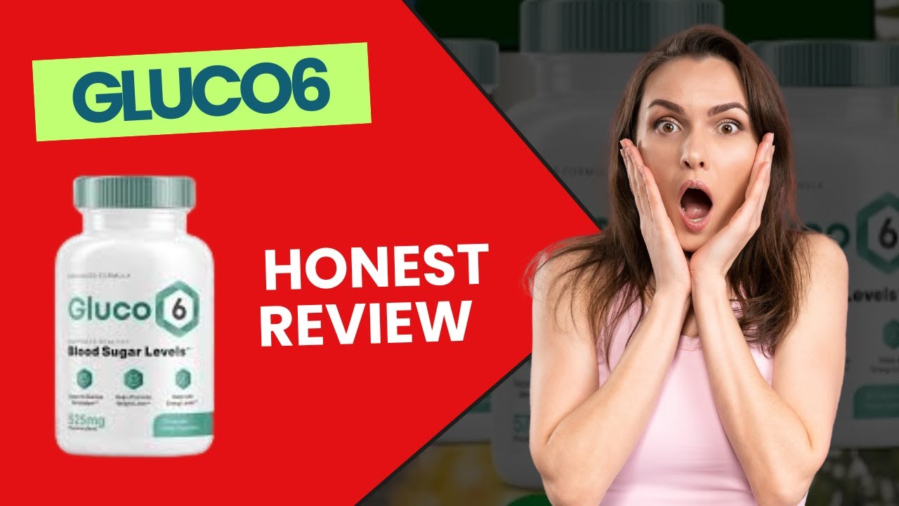 Gluco6 HONEST REVIEW : No More Sugar Spikes