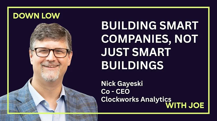 Building Smart Companies, Not Just Smart Buildings