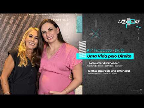 Abstract #Ep. 05 da 4ª Temporada | Uma Vida pelo Direito