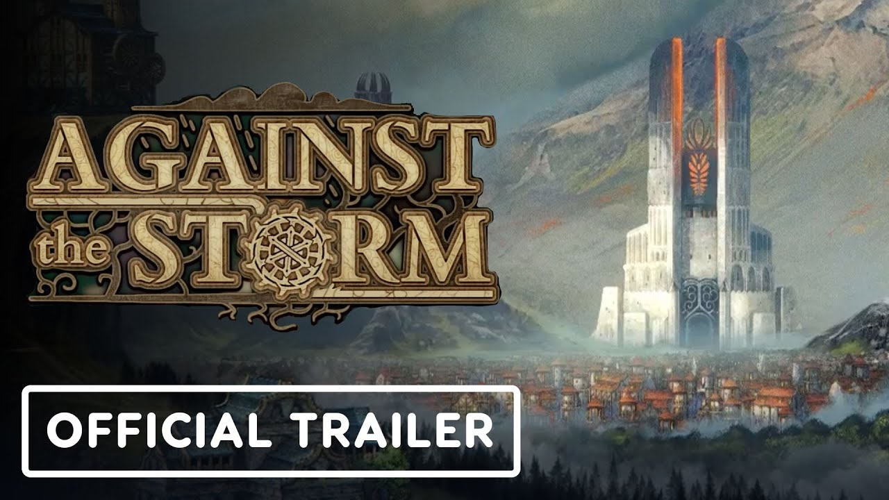 Against the Storm - Official Announcement Trailer 